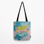 Just Enjoying Life Tote Bag Gallery Image 2