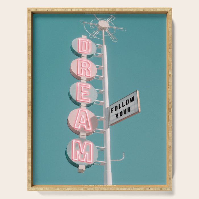 FOLLOW YOUR DREAM Serving Tray Gallery Image 1