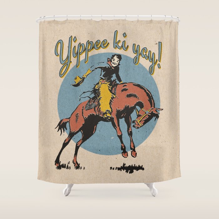 Yippee ki yay! Shower Curtain Gallery Image 1