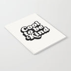 Cool to Be Kind Notebook Gallery Image 2