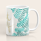 Treat Yo Self - Gold & Turquoise Coffee Mug Gallery Image 1