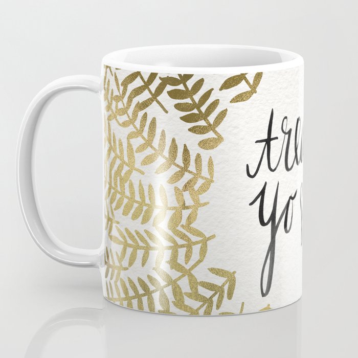 Treat Yo Self - Gold Coffee Mug Gallery Image 3