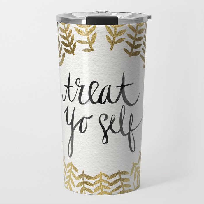 Treat Yo Self - Gold Travel Mug Gallery Image 1