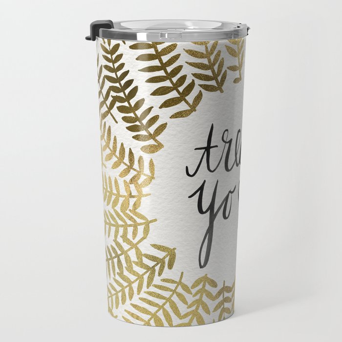 Treat Yo Self - Gold Travel Mug Gallery Image 3