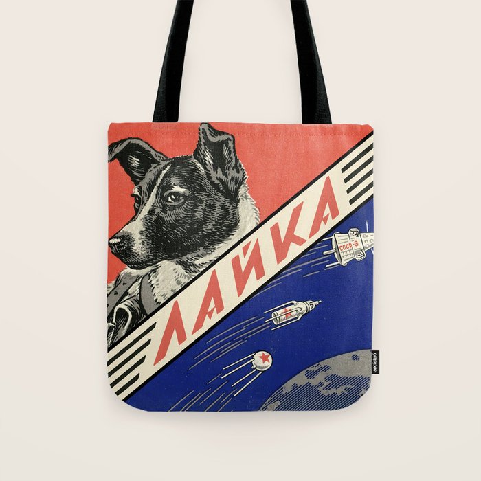 Laika, first space dog â Soviet vintage space poster [Sovietwave] Tote Bag Gallery Image 1