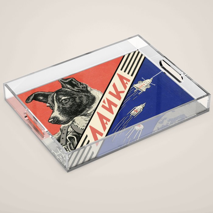 Laika, first space dog â Soviet vintage space poster [Sovietwave] Acrylic Tray Gallery Image 1