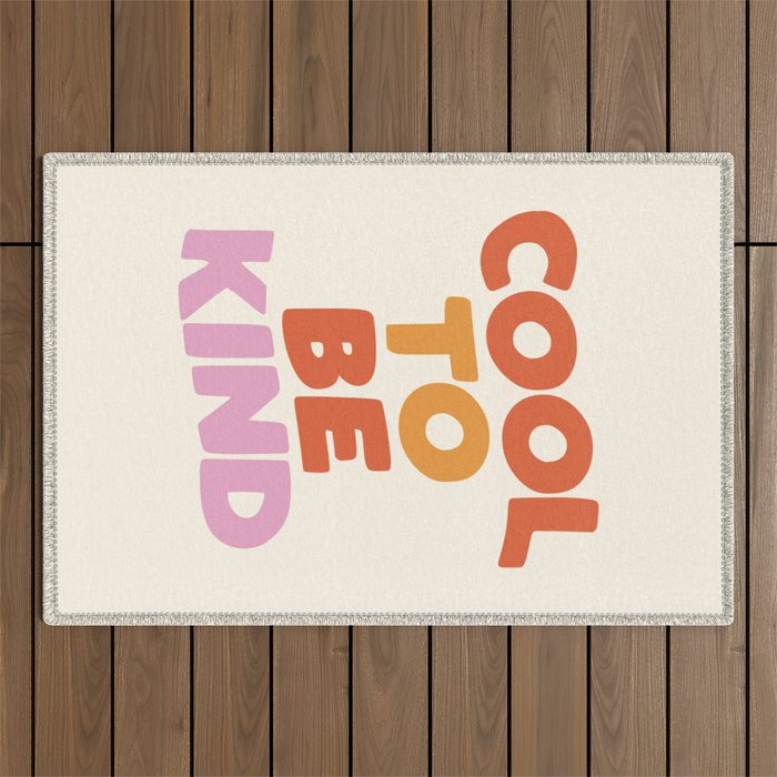 Cool to Be Kind Outdoor Rug Gallery Image 1