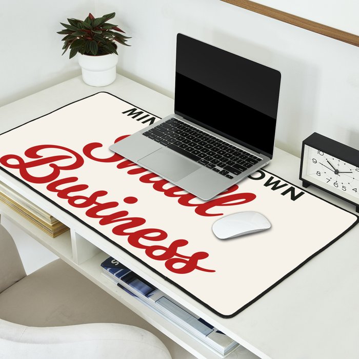 Minding My Own Small Business Desk Mat Gallery Image 2