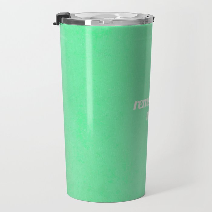 Remember Me Travel Mug Gallery Image 3