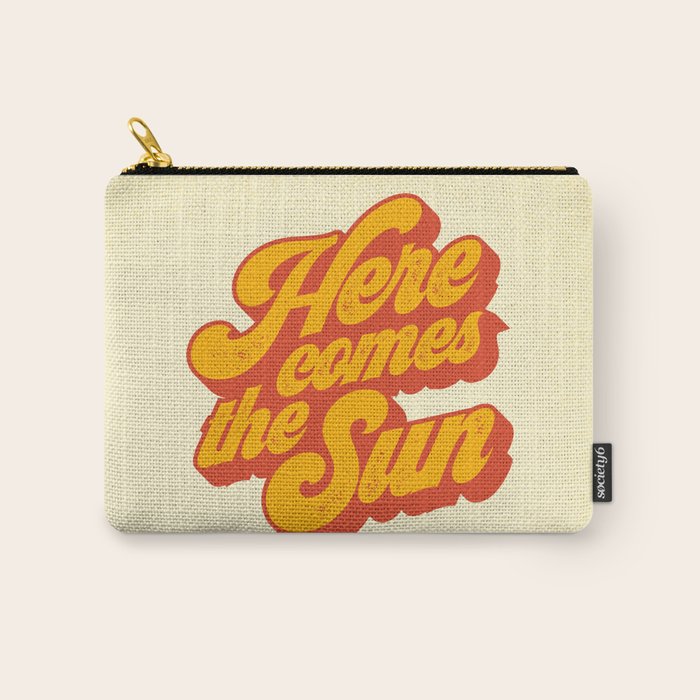 Here Comes The Sun | Retro 70s Typography Carry All Pouch Gallery Image 1
