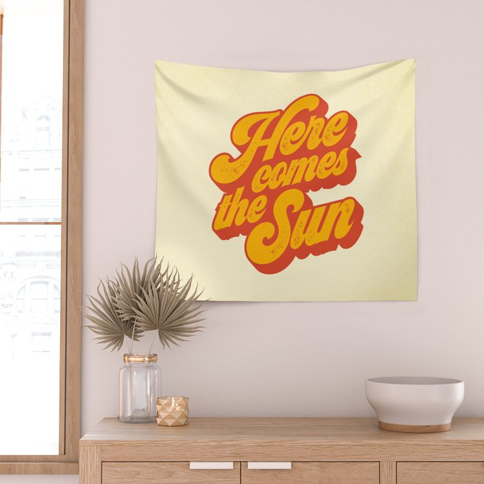 Here Comes The Sun | Retro 70s Typography Wall Tapestry Gallery Image 2