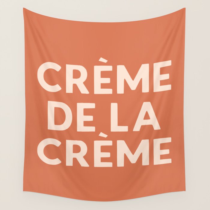 Creme de la Creme French Retro Hand Lettering Wall Tapestry Gallery Image 1