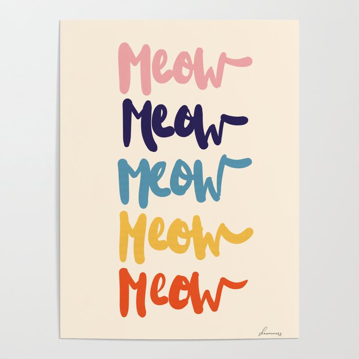 Meow Meow says the cat - typography Poster Gallery Image 4