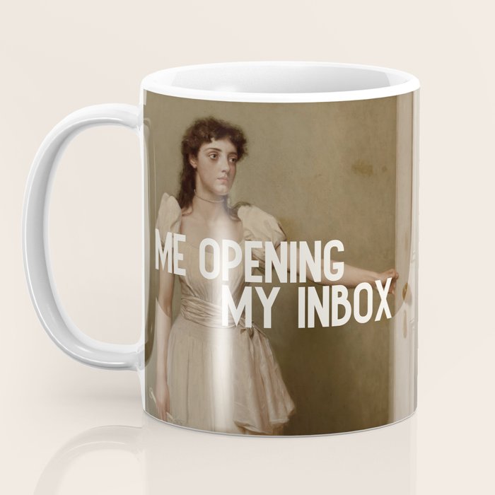 Me Opening My Inbox Coffee Mug Gallery Image 3