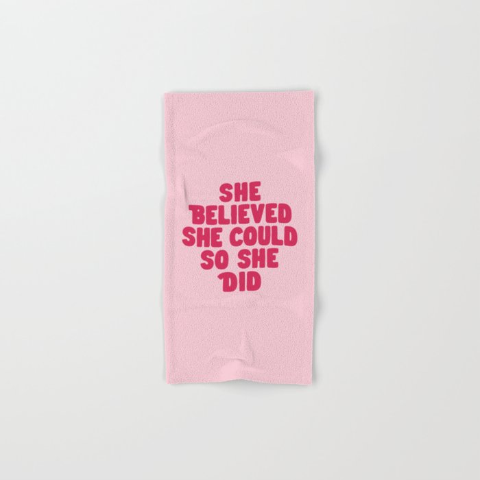 She Believed She Could So She Did in Pink Bath Towel Gallery Image 1