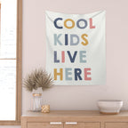 Cool Kids Live Here, inspirational quote  Wall Tapestry Gallery Image 2