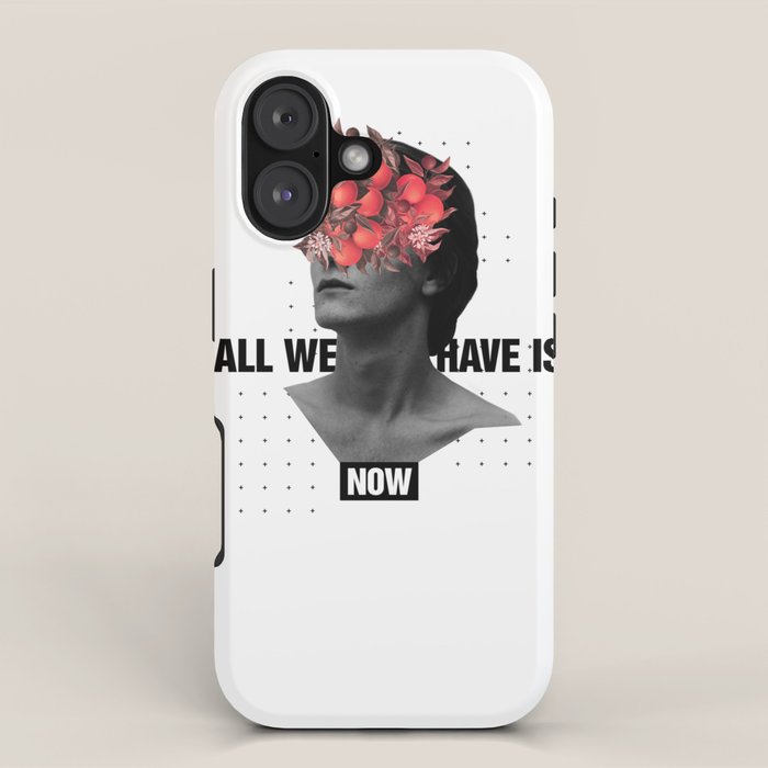All We Have Is Now iPhone Case Gallery Image 1