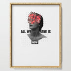 All We Have Is Now Serving Tray Gallery Image 1