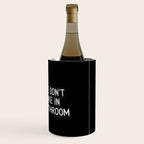 Please Don't Do Coke in the Bathroom Wine Chiller Gallery Image 3