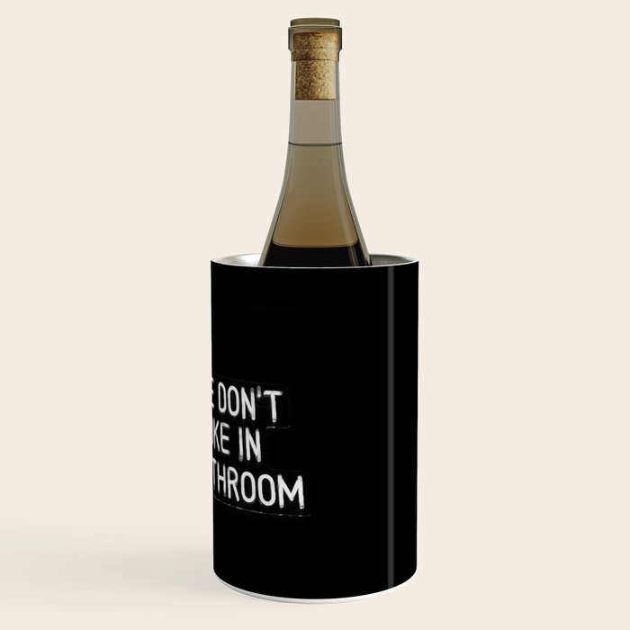 Please Don't Do Coke in the Bathroom Wine Chiller Gallery Image 3
