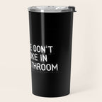 Please Don't Do Coke in the Bathroom Travel Mug Gallery Image 2