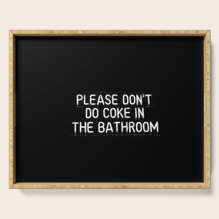 Please Don't Do Coke in the Bathroom Serving Tray Gallery Image 1