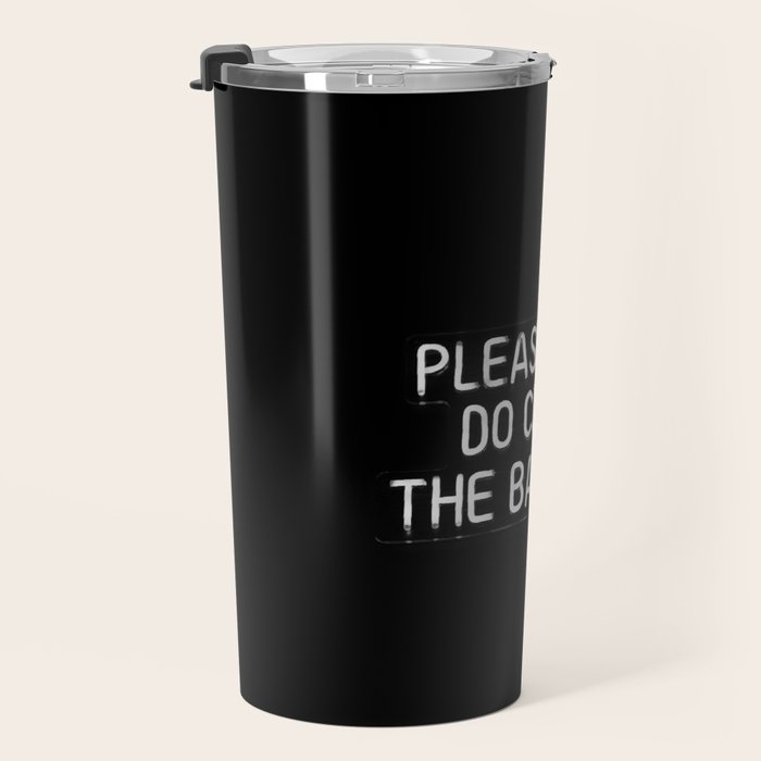 Please Don't Do Coke in the Bathroom Travel Mug Gallery Image 3