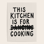 This Kitchen Is For Cooking Poster Gallery Image 4