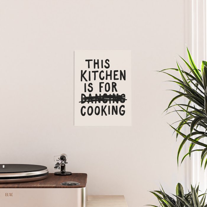 This Kitchen Is For Cooking Poster Gallery Image 2