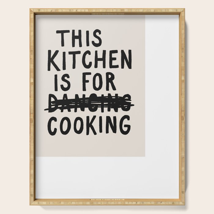 This Kitchen Is For Cooking Serving Tray Gallery Image 1