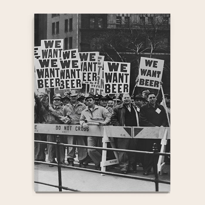 We want beer prohibition 18th amendment voldstad act protest drinking alcoholic beverages vintage photograph - photography - photographs  Notebook Gallery Image 4