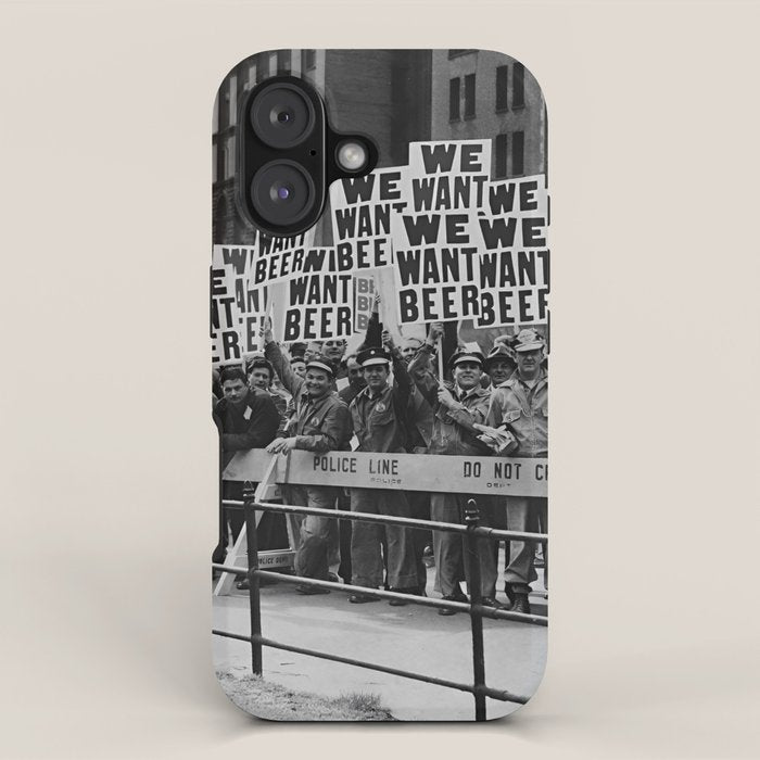 We want beer prohibition 18th amendment voldstad act protest drinking alcoholic beverages vintage photograph - photography - photographs  iPhone Case Gallery Image 1