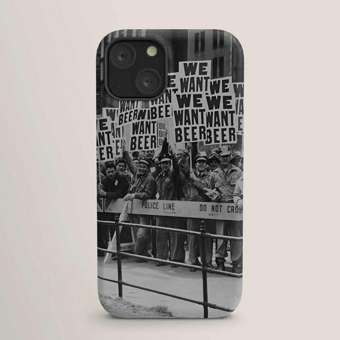 We want beer prohibition 18th amendment voldstad act protest drinking alcoholic beverages vintage photograph - photography - photographs  iPhone Case Gallery Image 17