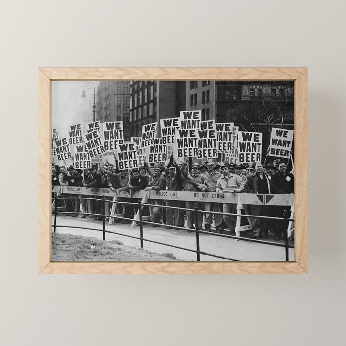 We want beer prohibition 18th amendment voldstad act protest drinking alcoholic beverages vintage photograph - photography - photographs  Mini Art Print Gallery Image 1