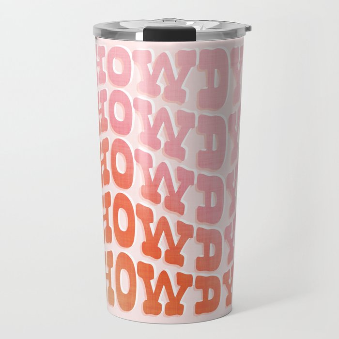 Typographic Howdy Repeat - Pastel Peachy Pink Travel Mug Gallery Image 1