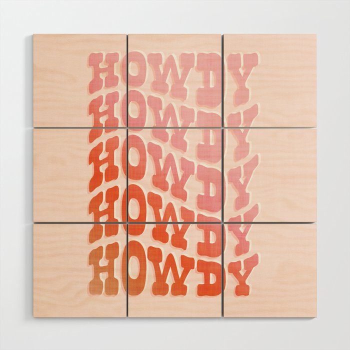 Typographic Howdy Repeat - Pastel Peachy Pink Wood Wall Art Gallery Image 1