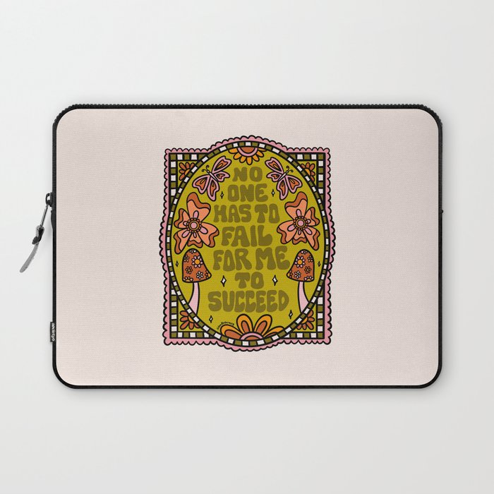 No One Has to Fail Laptop Sleeve Gallery Image 1