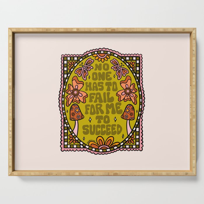 No One Has to Fail Serving Tray Gallery Image 1