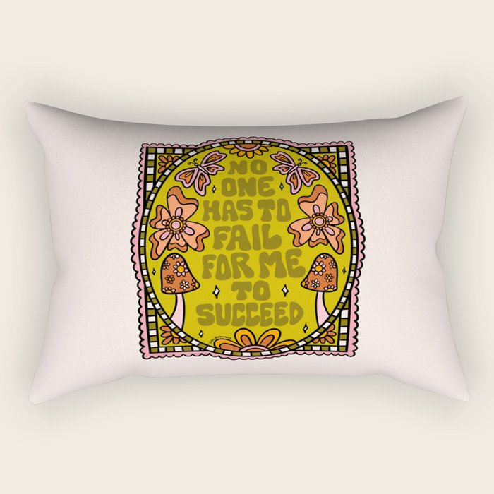 No One Has to Fail Rectangular Pillow Gallery Image 1