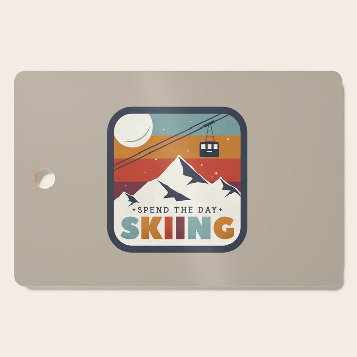 Spend The Day Skiing-Ski Badge Cutting Board Gallery Image 1