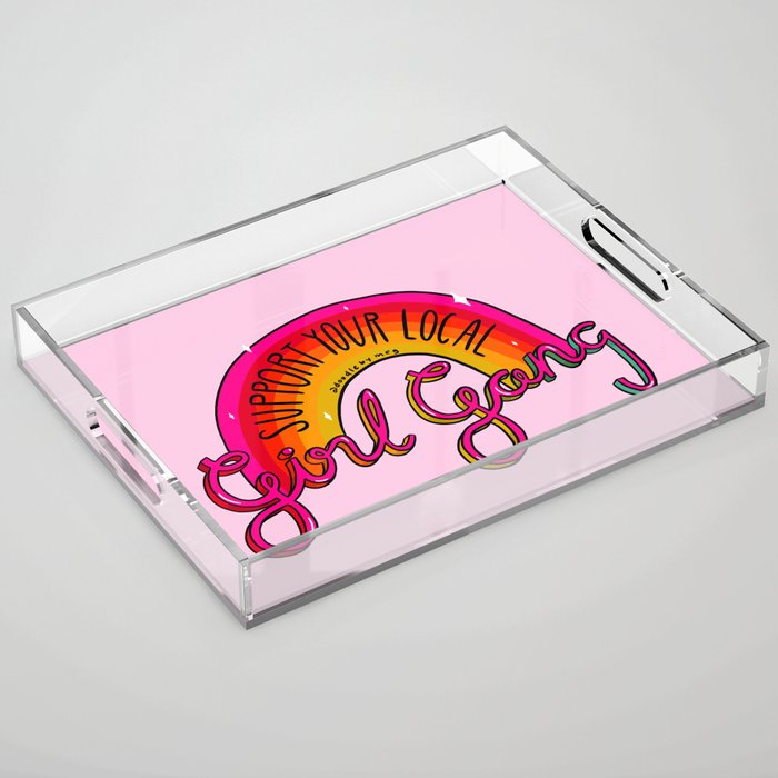 Local Girl Gang Acrylic Tray Gallery Image 1