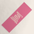 What's The Best That Could Happen Yoga Mat Gallery Image 1