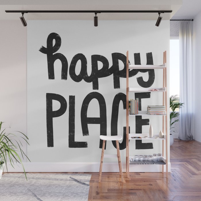 Happy Place x Black and White Wall Mural