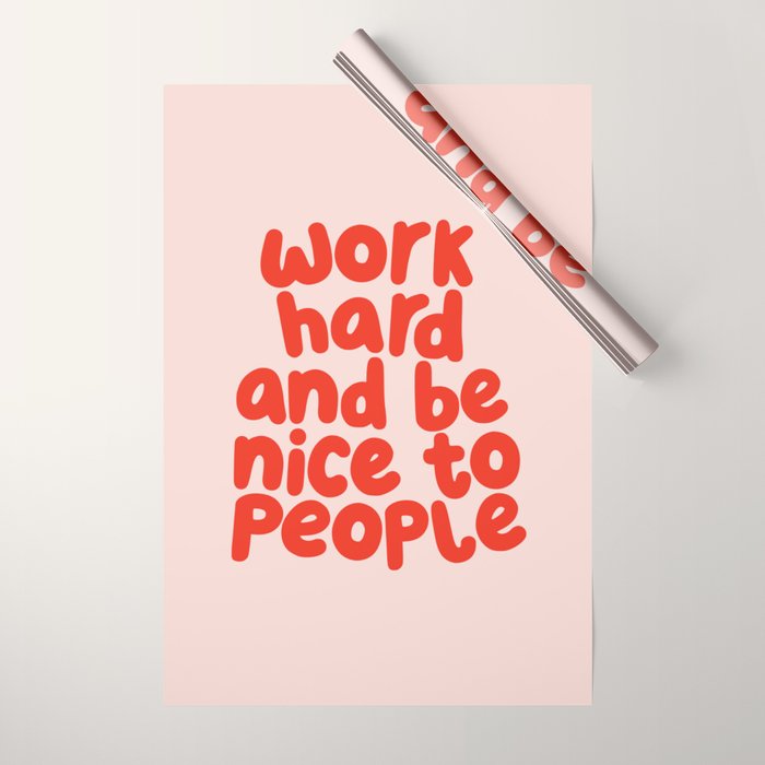 Work Hard and Be Nice to People in pink and red Wrapping Paper Gallery Image 1