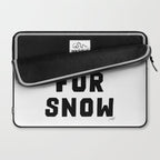Pray For Snow Laptop Sleeve Gallery Image 2