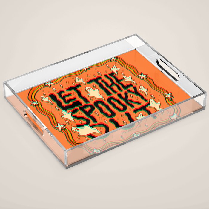 Let the Spooky Out in 3D Acrylic Tray Gallery Image 1