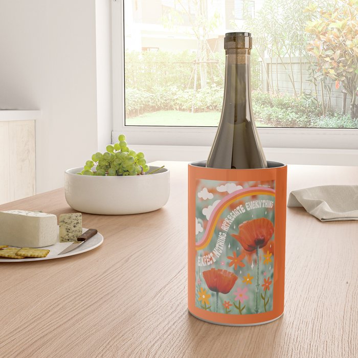 Expect Nothing. Appreciate Everything. Wine Chiller Gallery Image 4