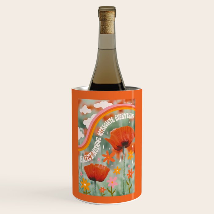 Expect Nothing. Appreciate Everything. Wine Chiller Gallery Image 1