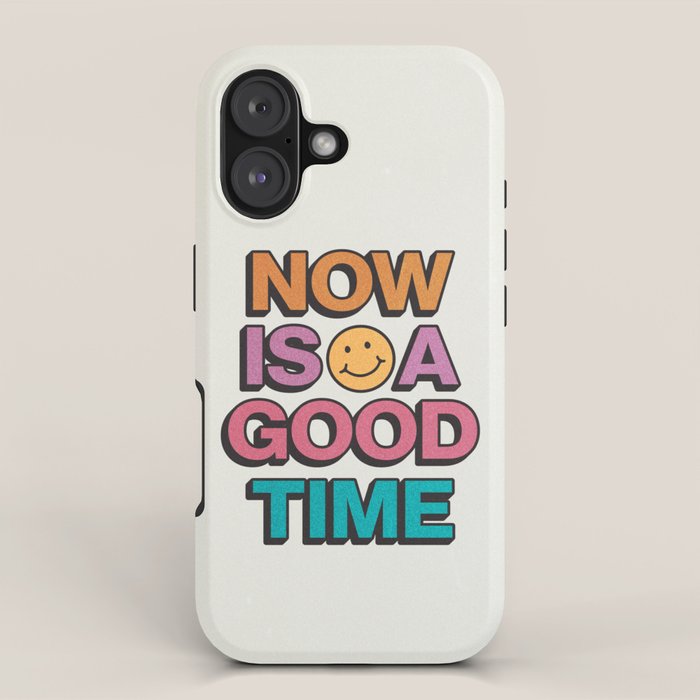Now Is A Good Time iPhone Case Gallery Image 1