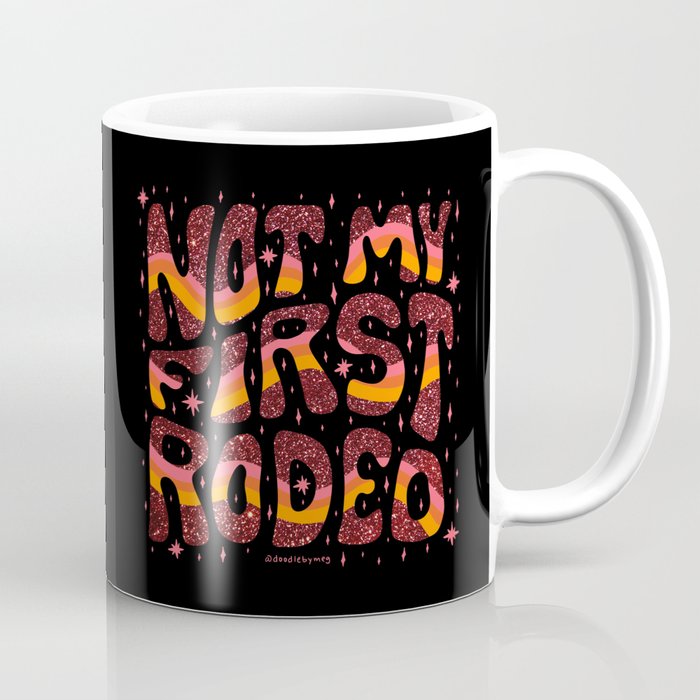 Not My First Rodeo Coffee Mug Gallery Image 1
